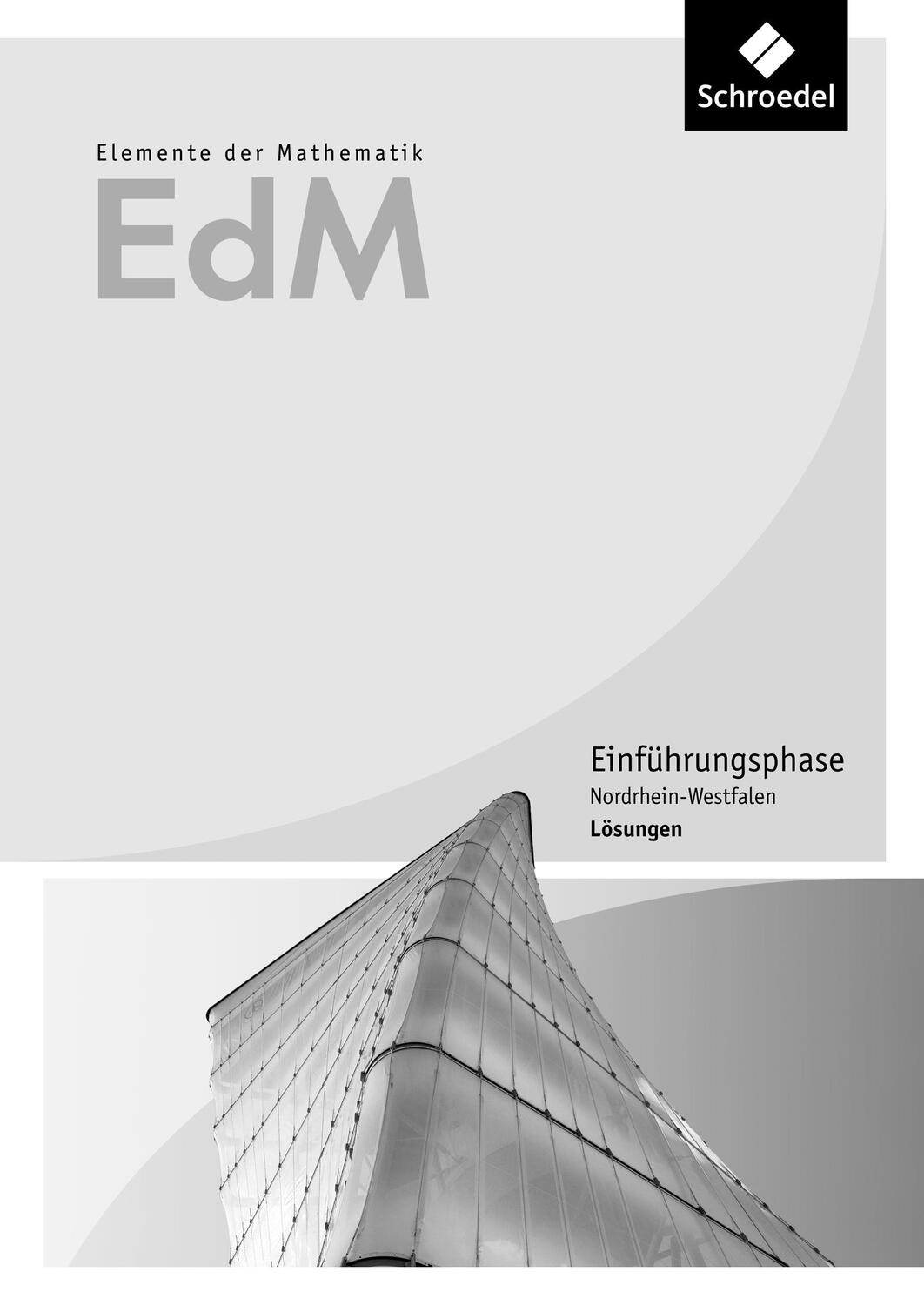 Cover: 9783507879812 | Elemente der Mathematik SII. Lösungen. Einführungsphase....
