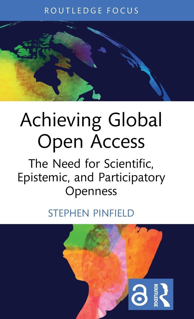 Cover: 9781032625751 | Achieving Global Open Access | Stephen Pinfield | Buch | Englisch