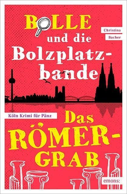 Cover: 9783740800390 | Bolle und die Bolzplatzbande: Das Römergrab | Christina Bacher | Buch