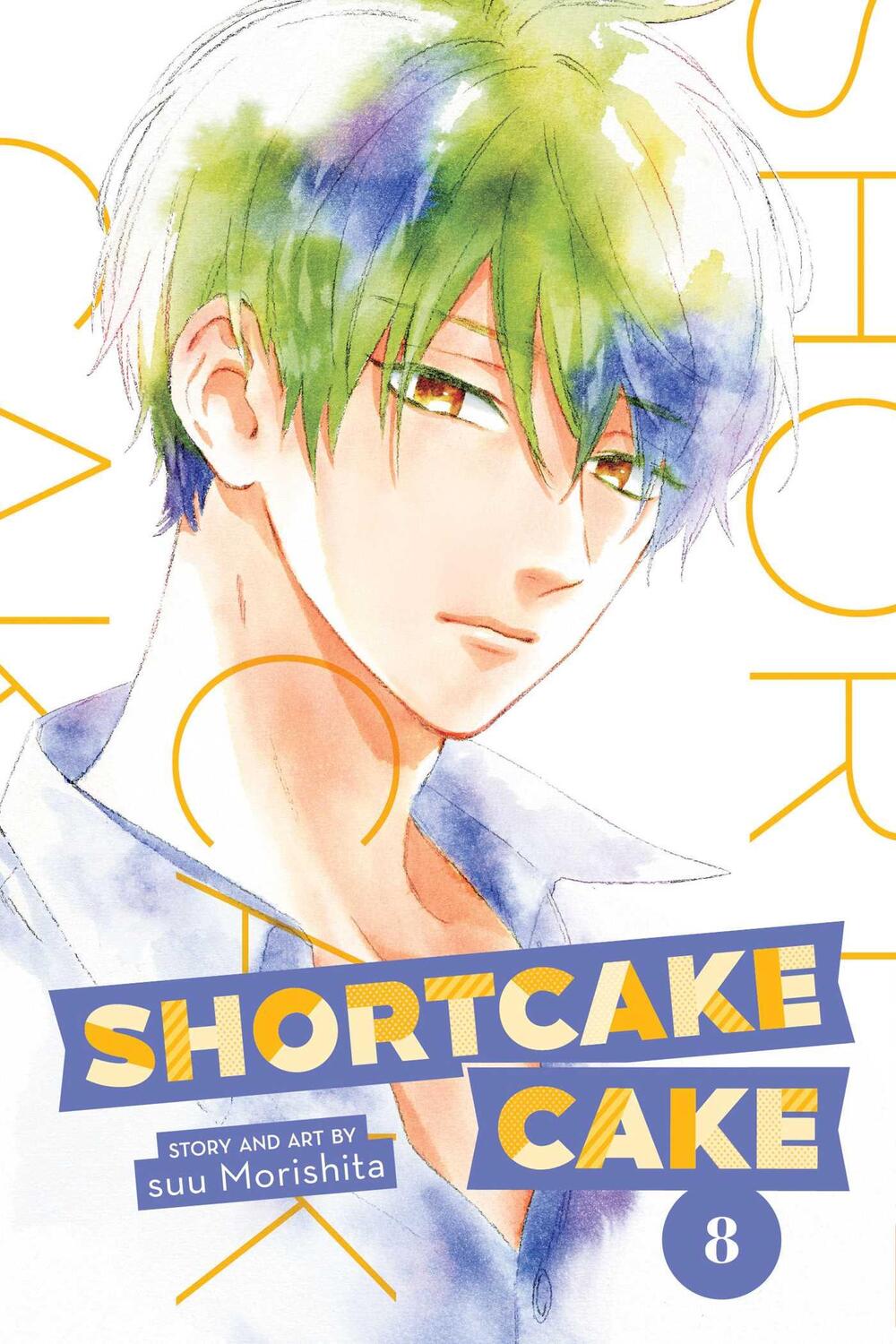 Cover: 9781974708253 | Shortcake Cake, Vol. 8 | suu Morishita | Taschenbuch | Shortcake Cake