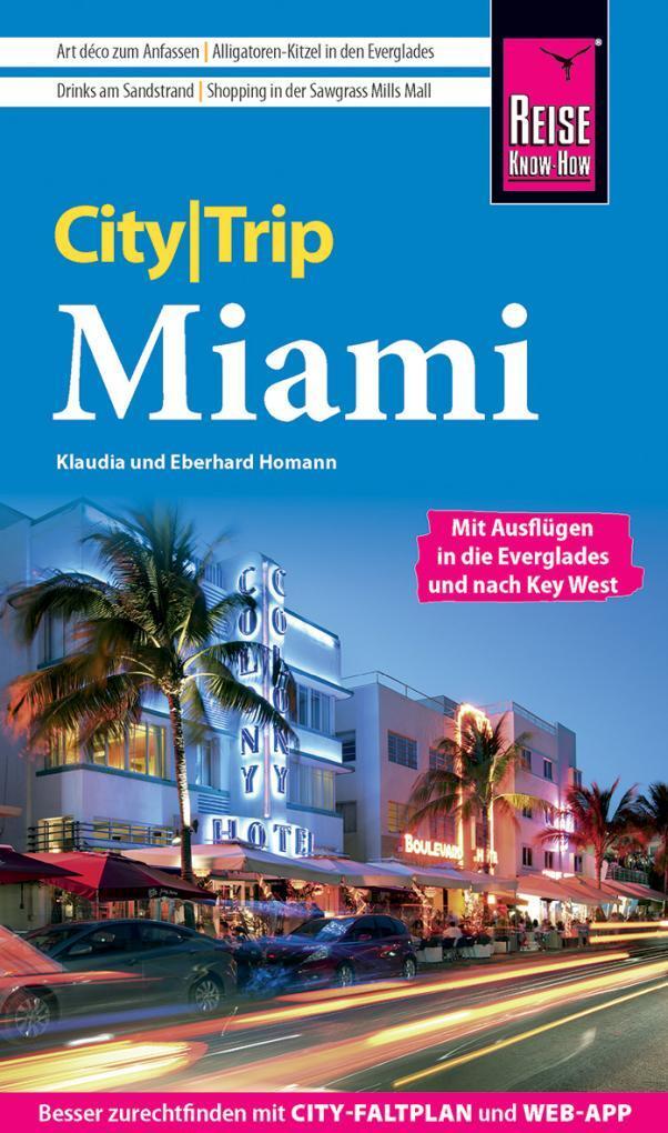 Cover: 9783831736515 | Reise Know-How CityTrip Miami | Eberhard Homann (u. a.) | Taschenbuch