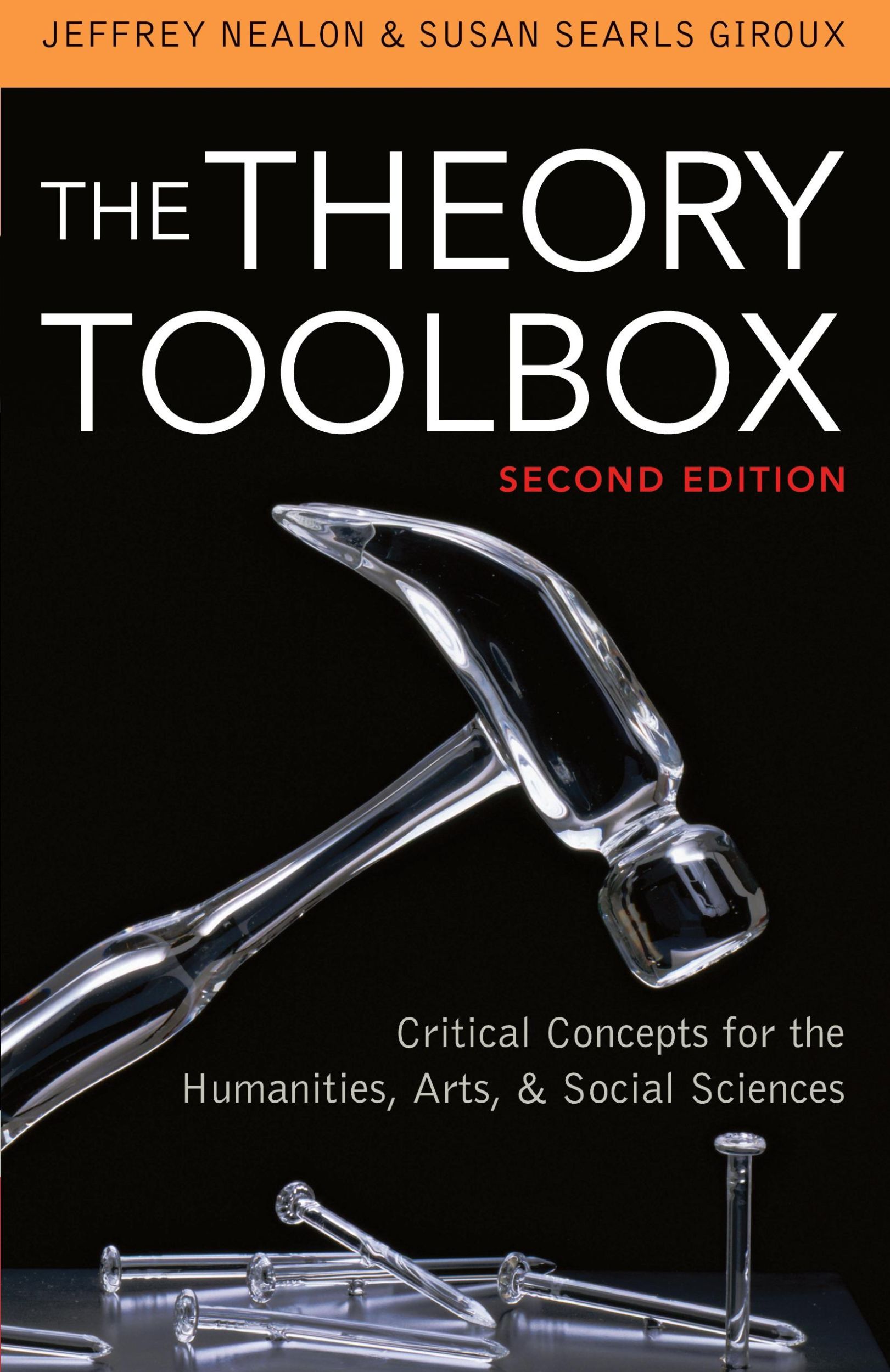 Cover: 9780742570504 | The Theory Toolbox | Jeffrey Nealon (u. a.) | Taschenbuch | Englisch