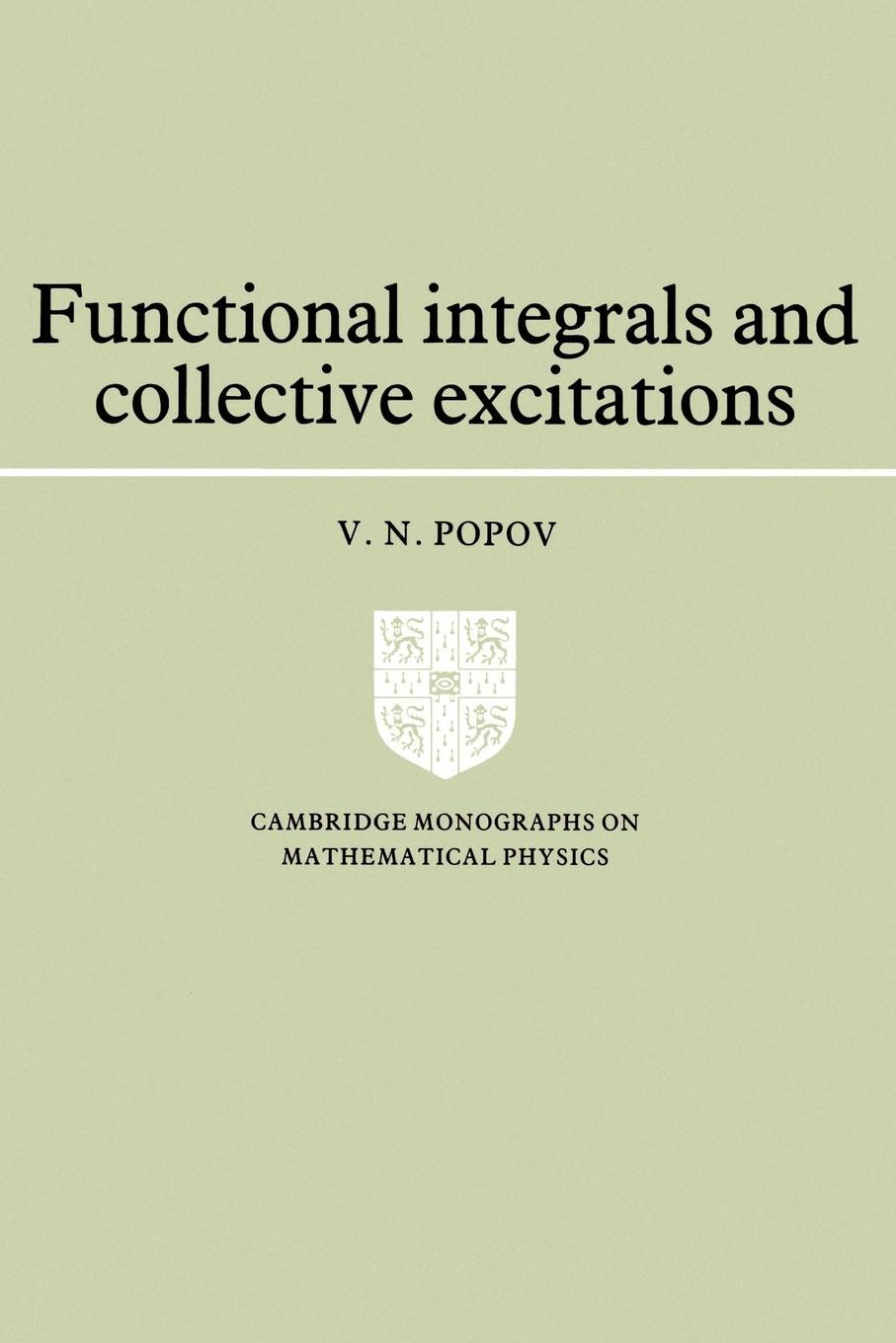 Cover: 9780521407878 | Functional Integrals and Collective Excitations | V. N. Popov | Buch