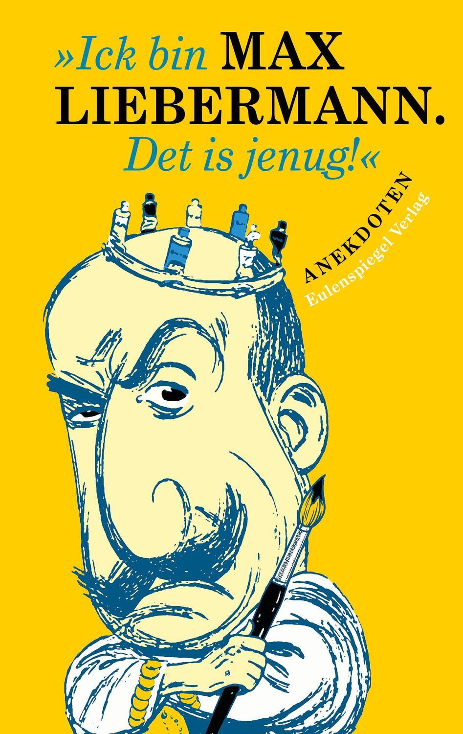 Cover: 9783359030201 | »Ick bin Max Liebermann. Det is jenug!« | Anekdoten | Walter Püschel