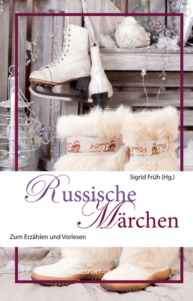 Cover: 9783868260465 | Russische Märchen | Zum Erzählen und Vorlesen | Sigrid Früh (u. a.)