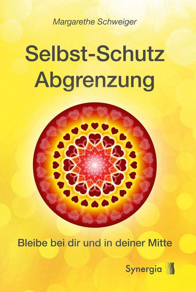 Cover: 9783906873763 | Selbstschutz Abgrenzung | Bleibe bei dir und in deiner Mitte | Buch