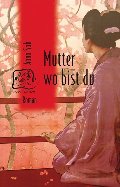 Cover: 9783861249061 | Mutter wo bist du | Soh Aono | Buch | 224 S. | Deutsch | 2009