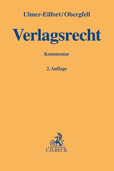 Cover: 9783406753428 | Verlagsrecht | Constanze Ulmer-Eilfort (u. a.) | Buch | XX | Deutsch