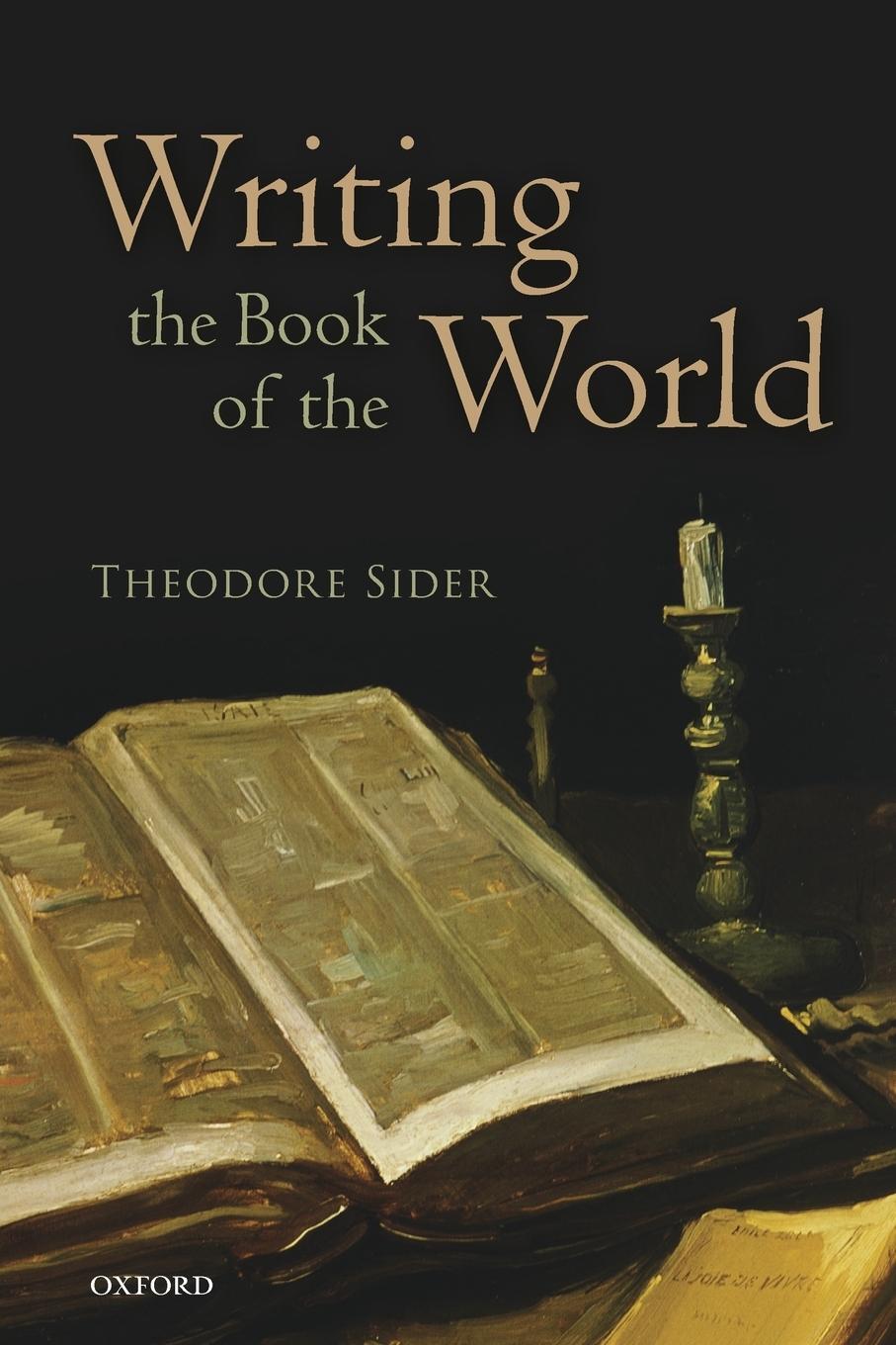 Cover: 9780199687503 | Writing the Book of the World | Theodore Sider | Taschenbuch | 2013