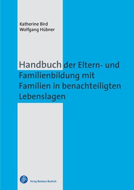 Cover: 9783847401025 | Handbuch der Eltern- und Familienbildung mit Familien in...