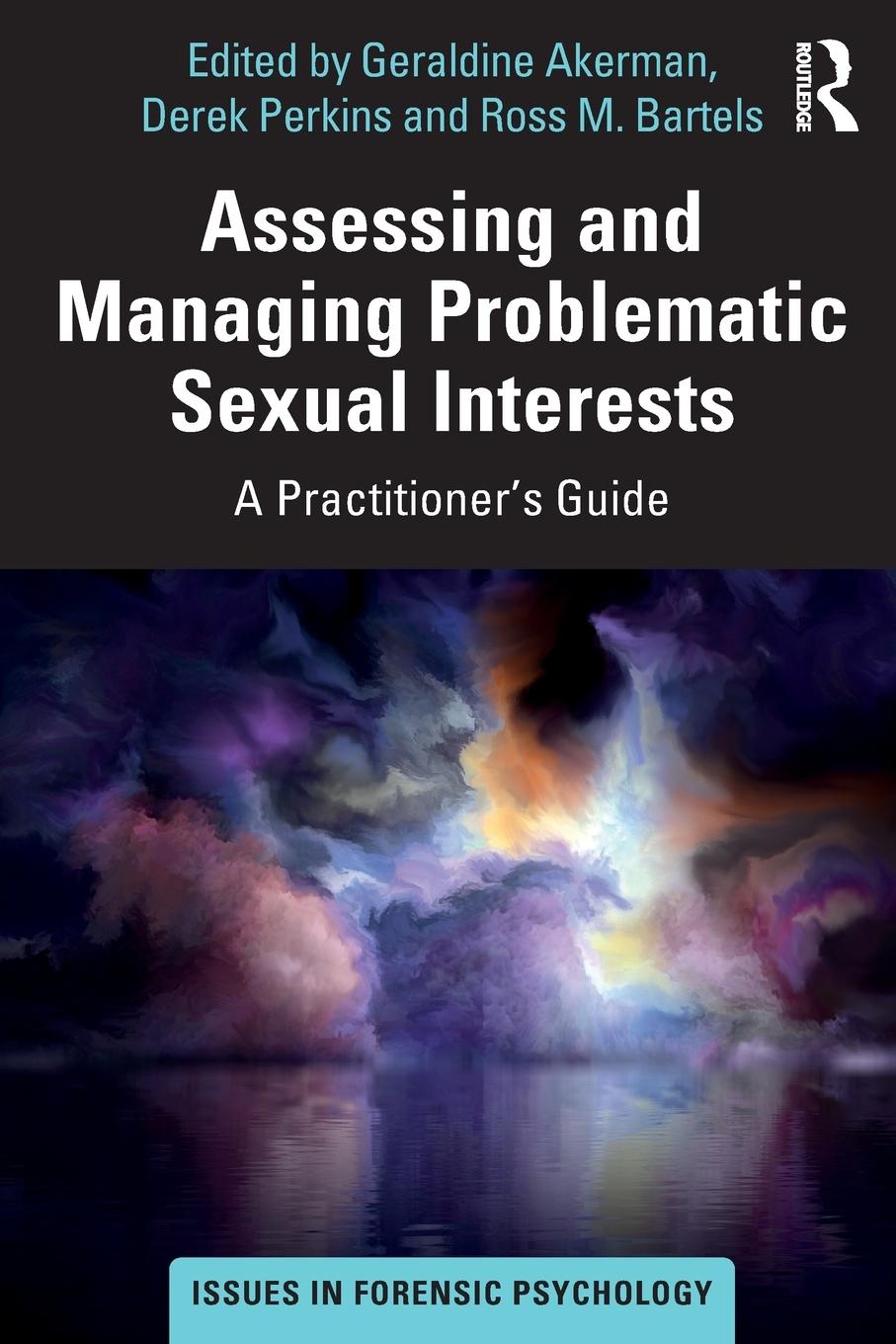 Cover: 9780367254186 | Assessing and Managing Problematic Sexual Interests | Akerman (u. a.)