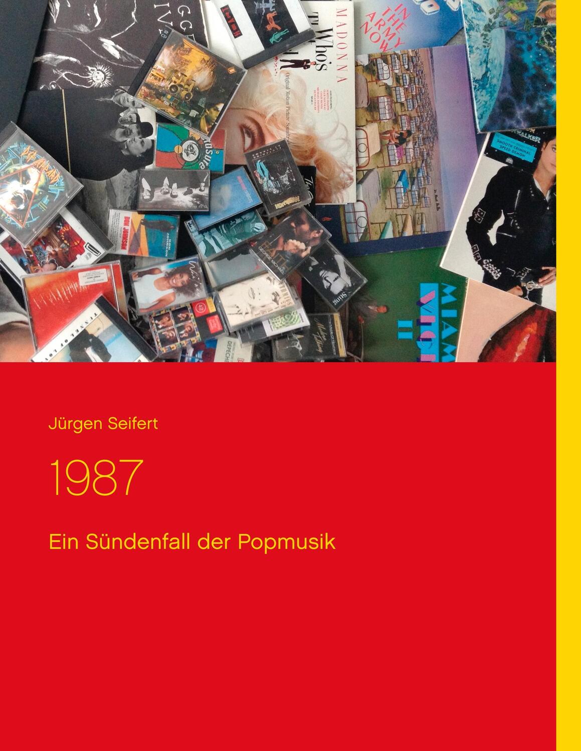 Cover: 9783749422395 | 1987 | Ein Sündenfall der Popmusik | Jürgen Seifert | Taschenbuch