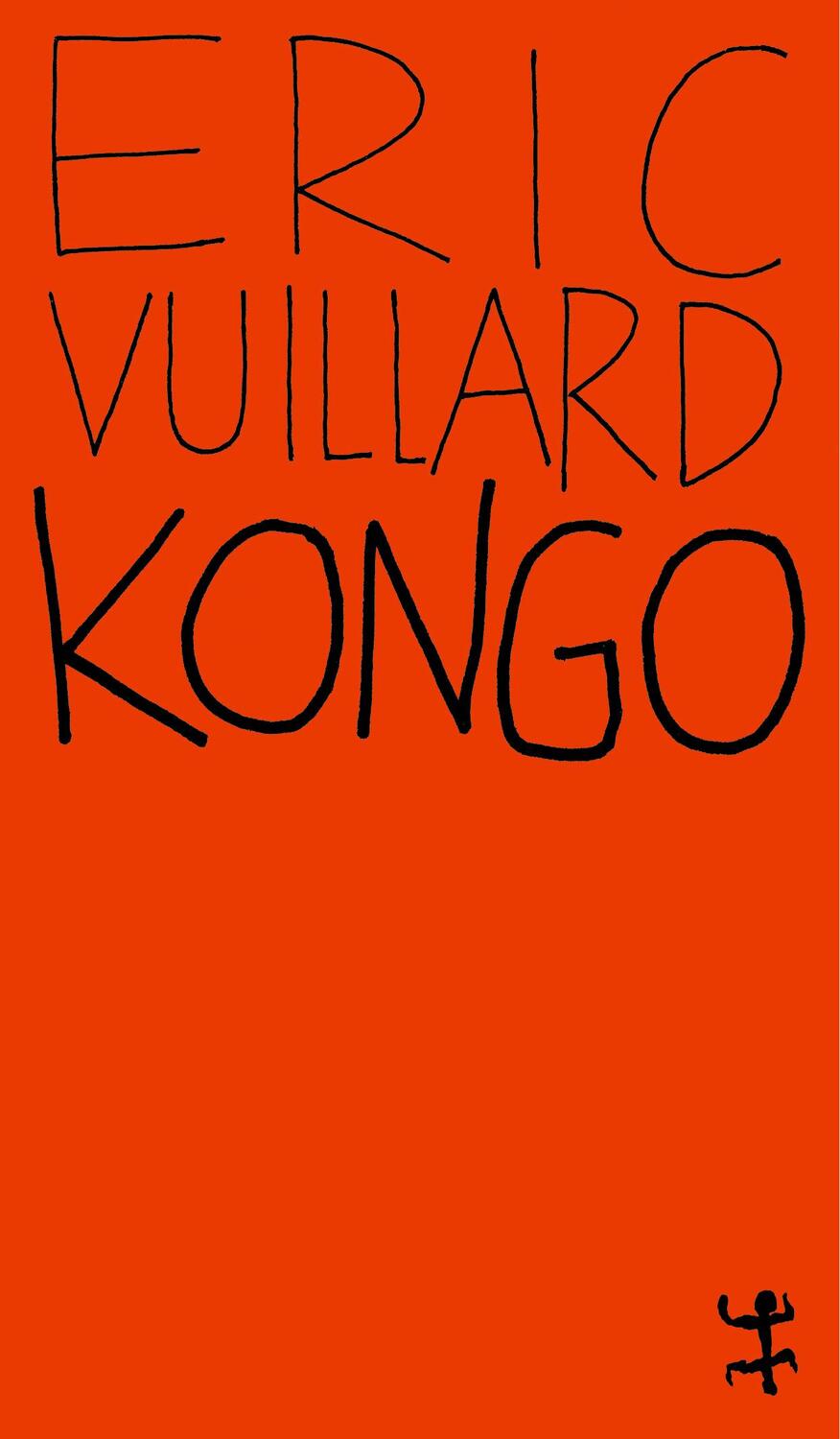 Cover: 9783957576781 | Kongo | Éric Vuillard | Taschenbuch | MSB Paperback | Deutsch | 2018