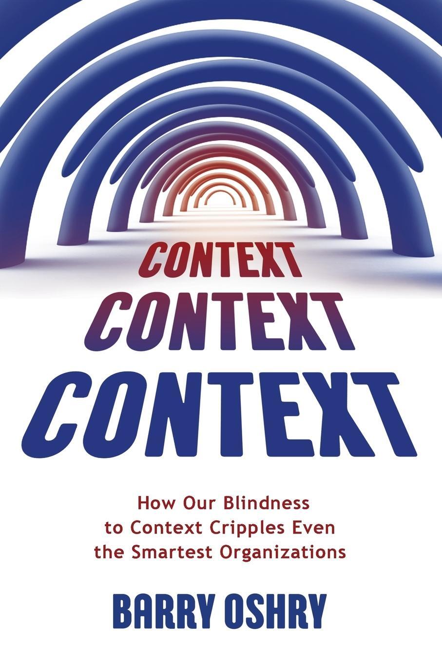 Cover: 9781911193289 | Context, Context, Context | Triarchy Press Ltd | EAN 9781911193289