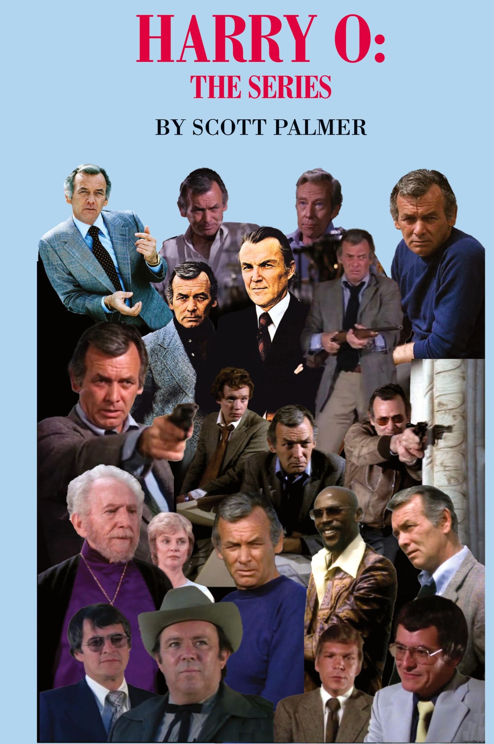 Cover: 9798869122285 | HARRY O | THE SERIES | Scott V. Palmer | Buch | Englisch | 2024