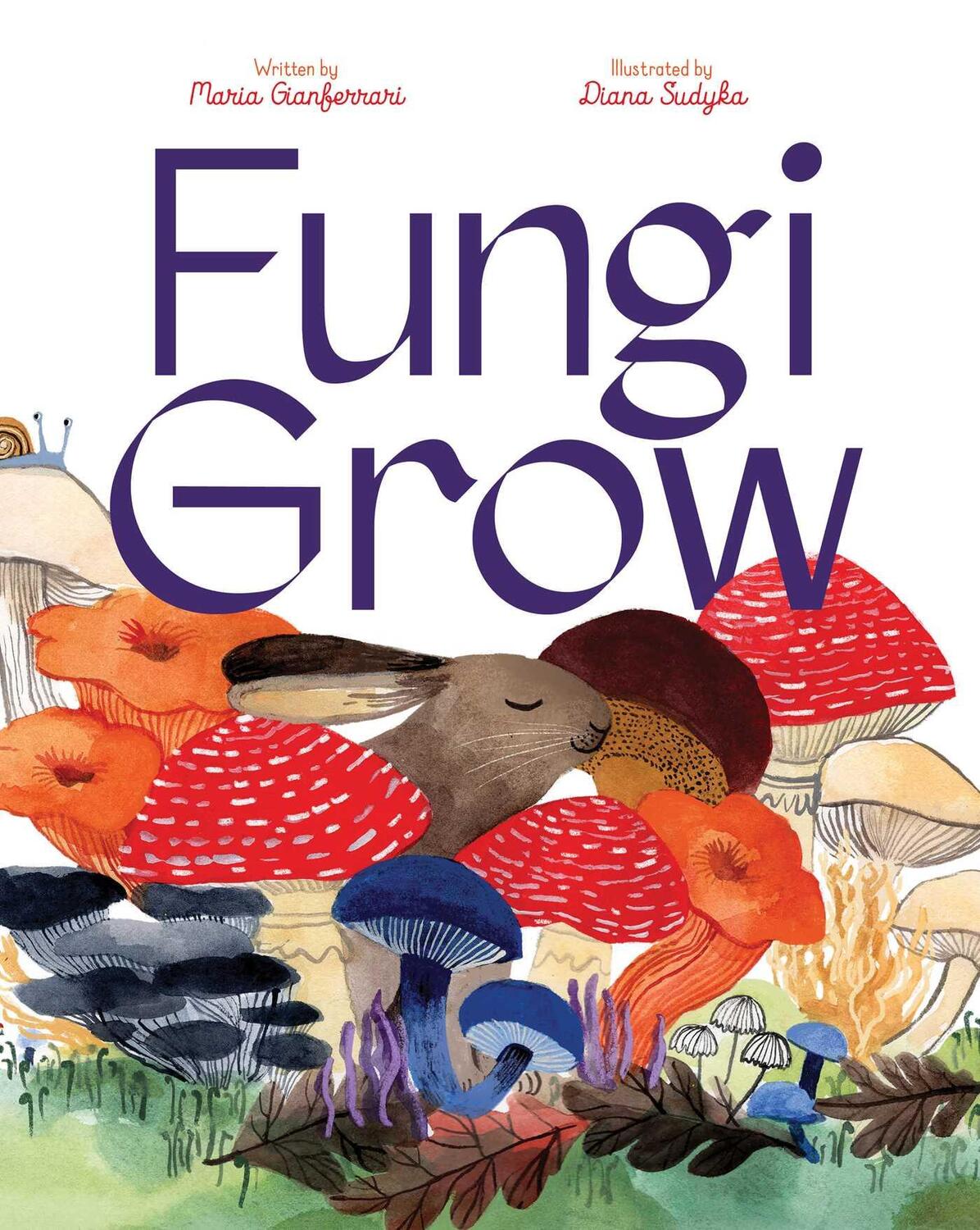 Cover: 9781665903653 | Fungi Grow | Maria Gianferrari | Buch | Englisch | 2023