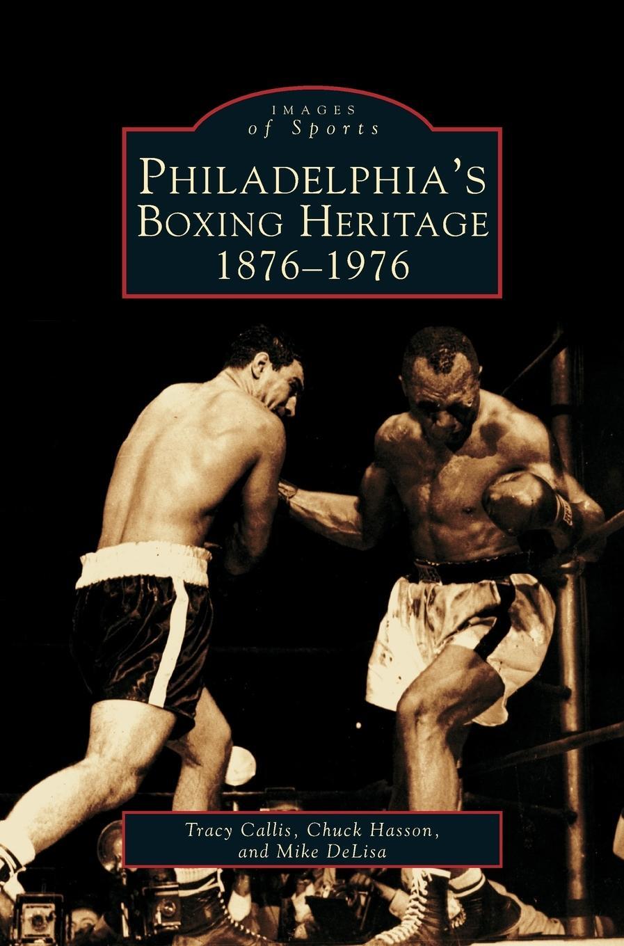 Cover: 9781531607425 | Philadelphia's Boxing Heritage 1876-1976 | Chuck Hasson | Buch | 2002
