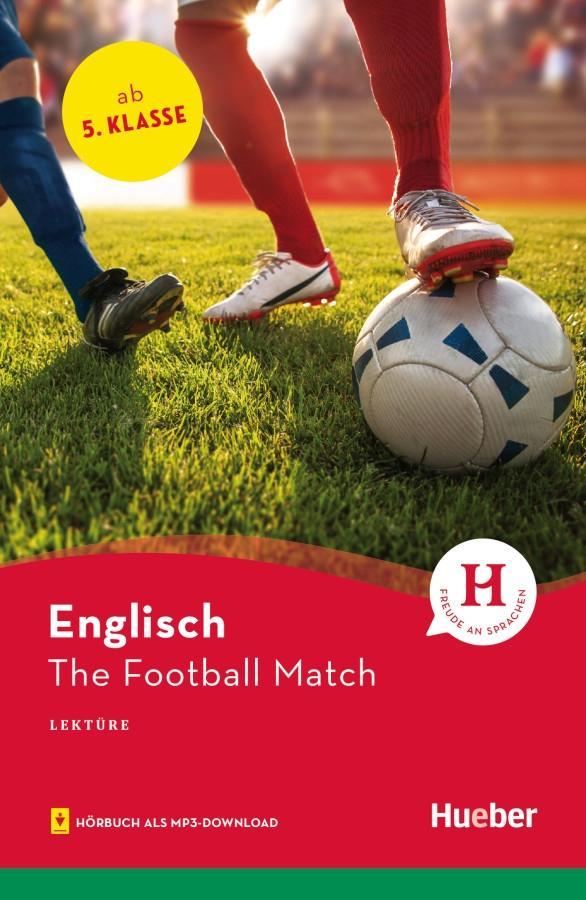 Cover: 9783192229718 | The Football Match | Englisch / Lektüre mit Audios online | Francis