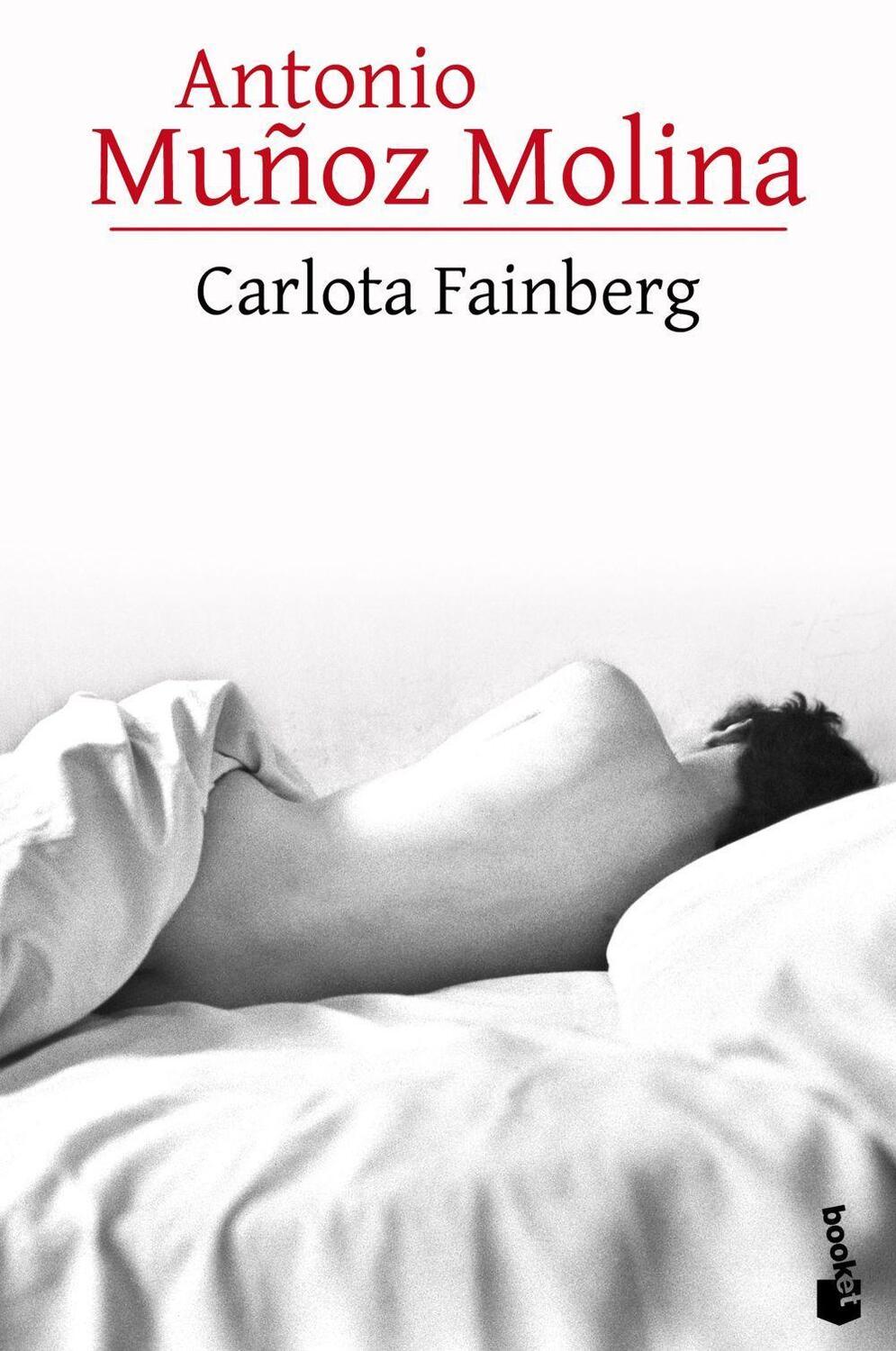 Cover: 9788432232060 | Carlota Fainberg | Antonio Muñoz Molina | Taschenbuch | Spanisch