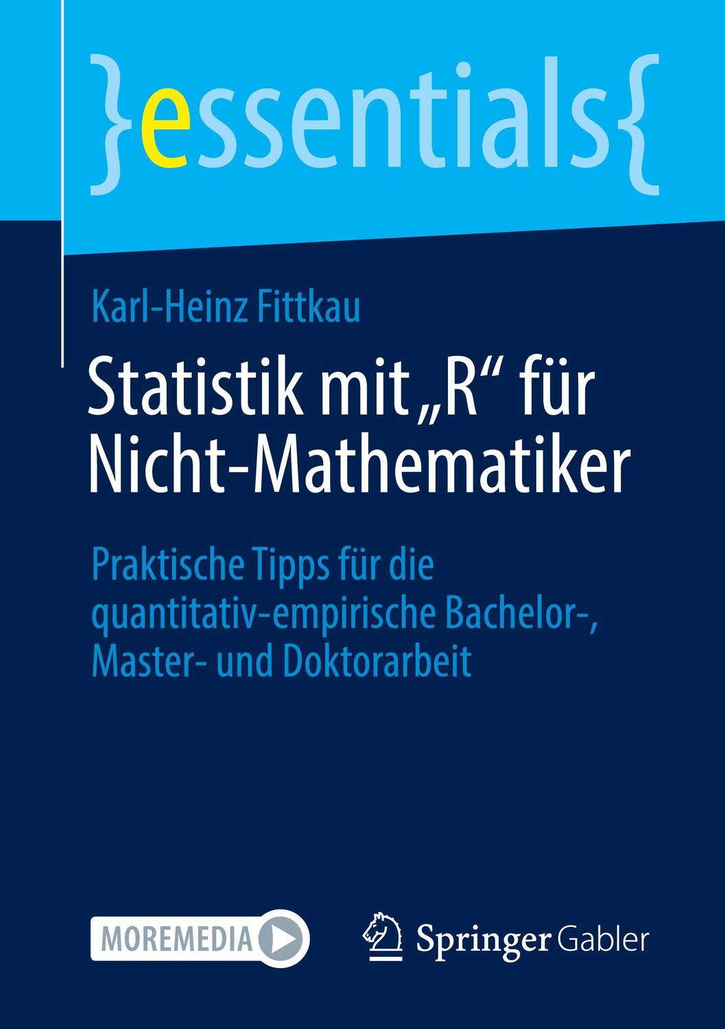 Cover: 9783658336462 | Statistik mit "R" für Nicht-Mathematiker | Karl-Heinz Fittkau | Buch