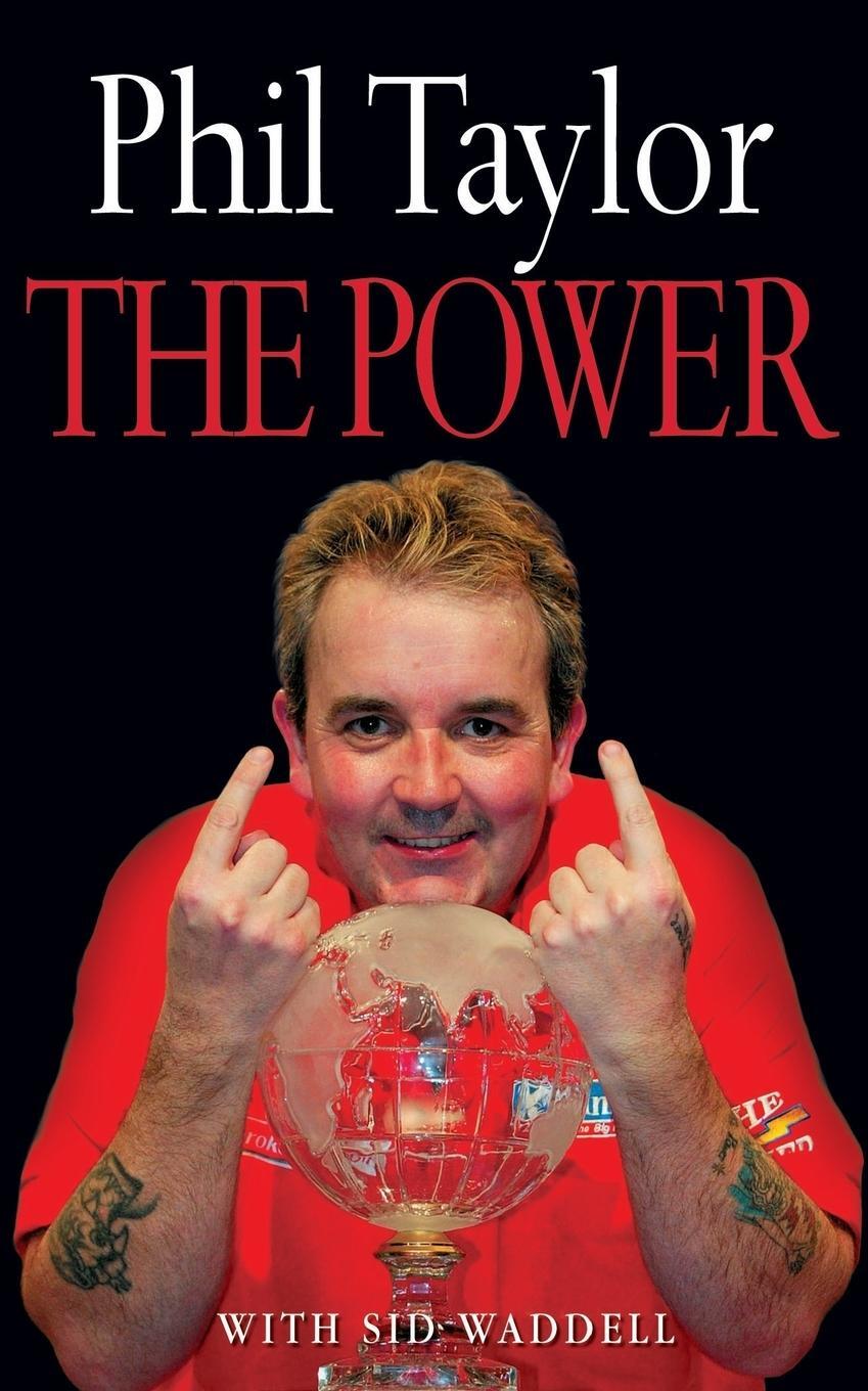 Cover: 9780007168224 | The Power | My Autobiography | Phil Taylor | Taschenbuch | Paperback
