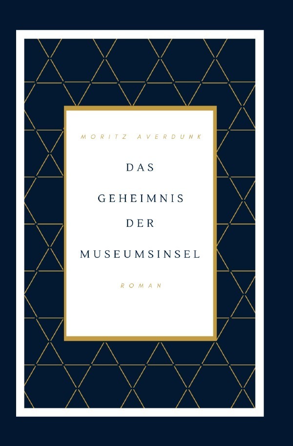 Cover: 9783756515530 | Das Geheimnis der Museumsinsel | DE | Moritz Averdunk | Taschenbuch