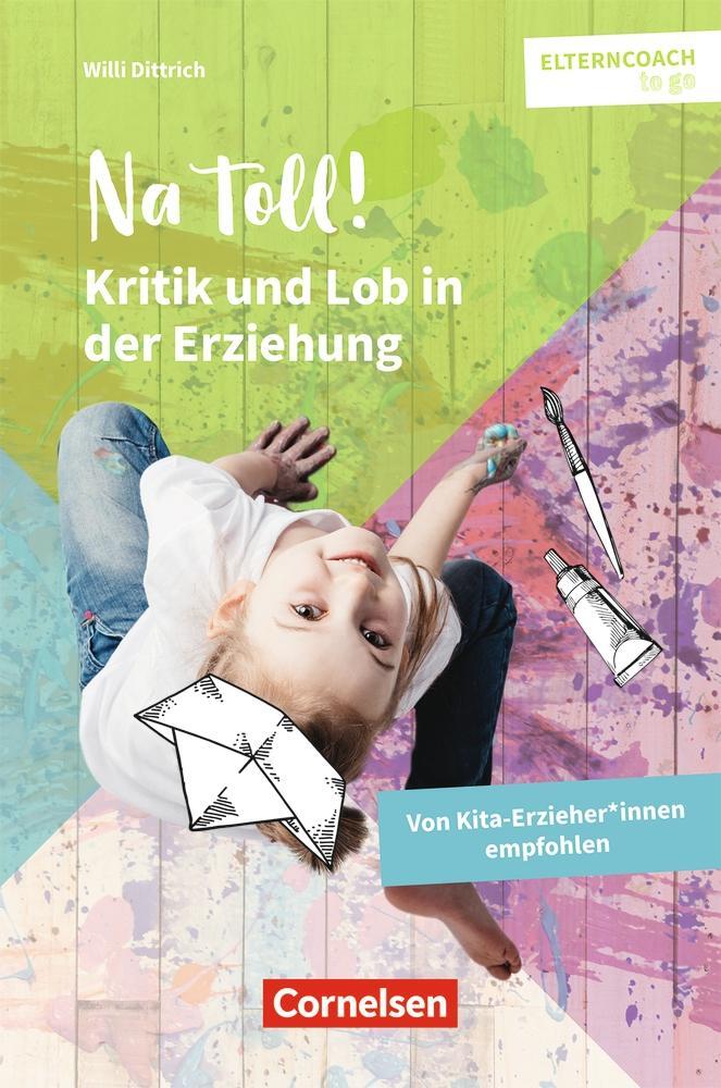 Cover: 9783834652652 | Na toll!  Kritik und Lob in der Erziehung | Willi Dittrich | Buch