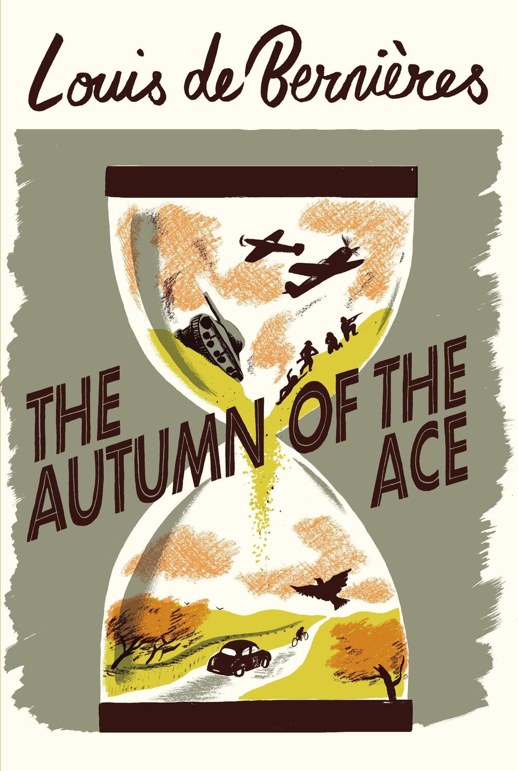 Cover: 9781787301344 | The Autumn of the Ace | Louis de Bernieres | Taschenbuch | Englisch