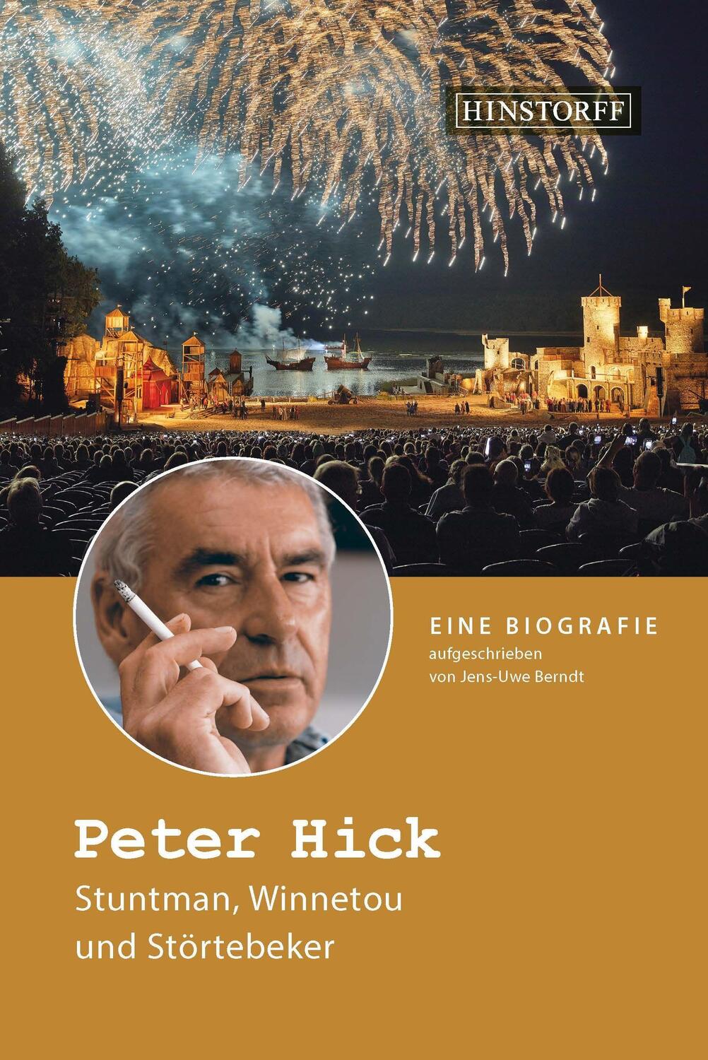 Cover: 9783356024326 | Peter Hick | Stuntman, Winnetou und Störtebeker | Peter Hick (u. a.)