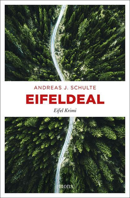 Cover: 9783740805272 | Eifeldeal | Eifel Krimi | Andreas J. Schulte | Taschenbuch | Deutsch