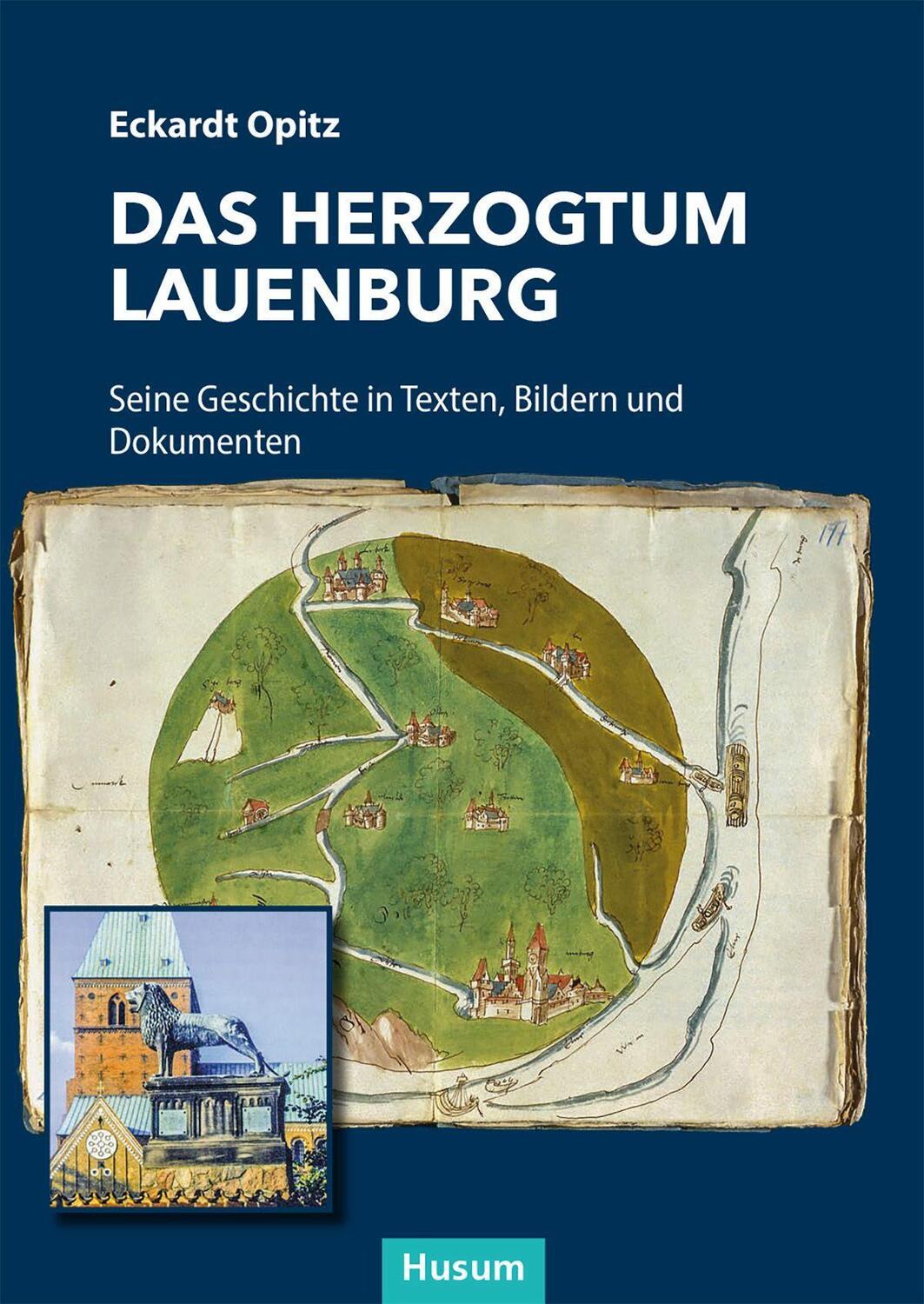 Cover: 9783967171051 | Das Herzogtum Lauenburg | Eckardt Opitz | Buch | Deutsch | 2022
