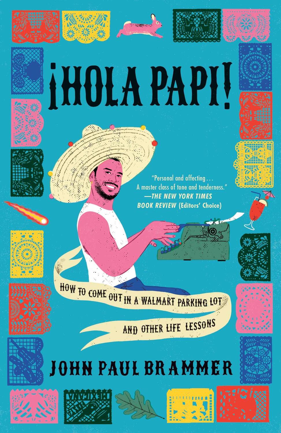 Cover: 9781982141493 | Hola Papi: How to Come Out in a Walmart Parking Lot and Other Life...