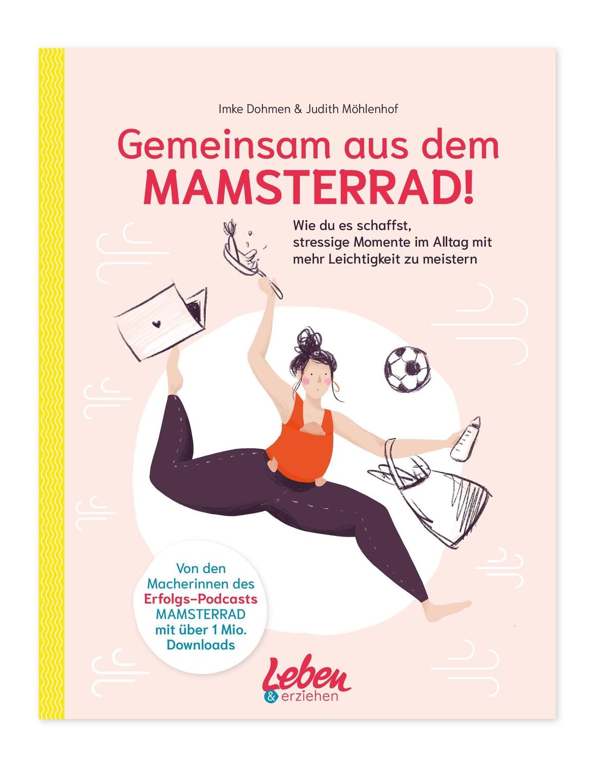Cover: 9783982299204 | Gemeinsam aus dem Mamsterrad | Imke Dohmen (u. a.) | Taschenbuch