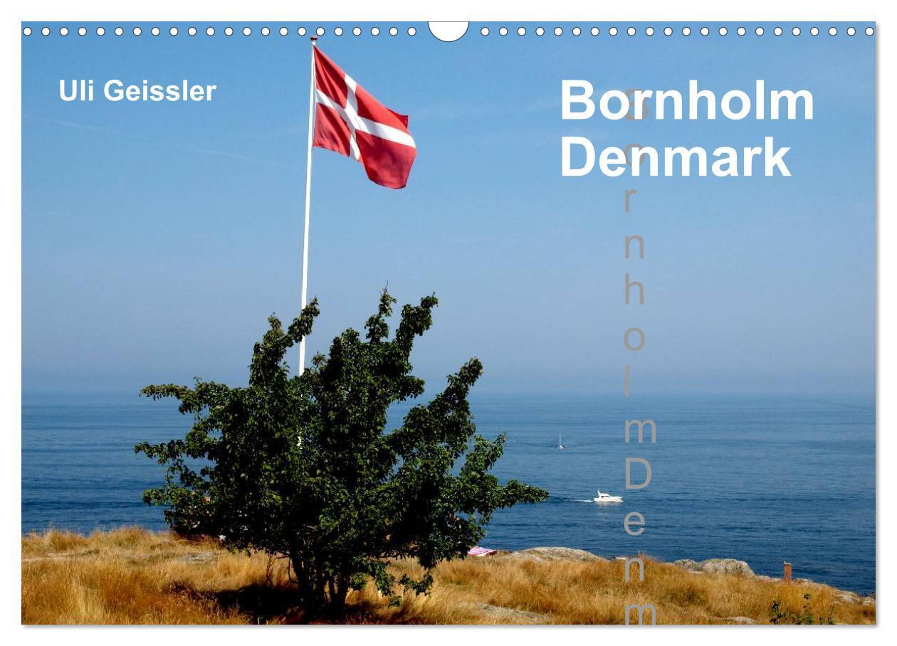 Cover: 9781325895564 | Bornholm - Denmark (Wall Calendar 2024 DIN A3 landscape), CALVENDO...