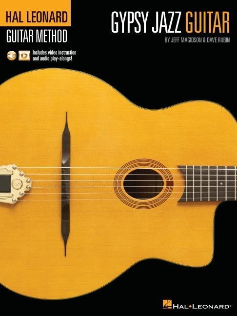 Cover: 9781540021472 | Hal Leonard Gypsy Jazz Guitar Method by Jeff Magidson & Dave Rubin:...