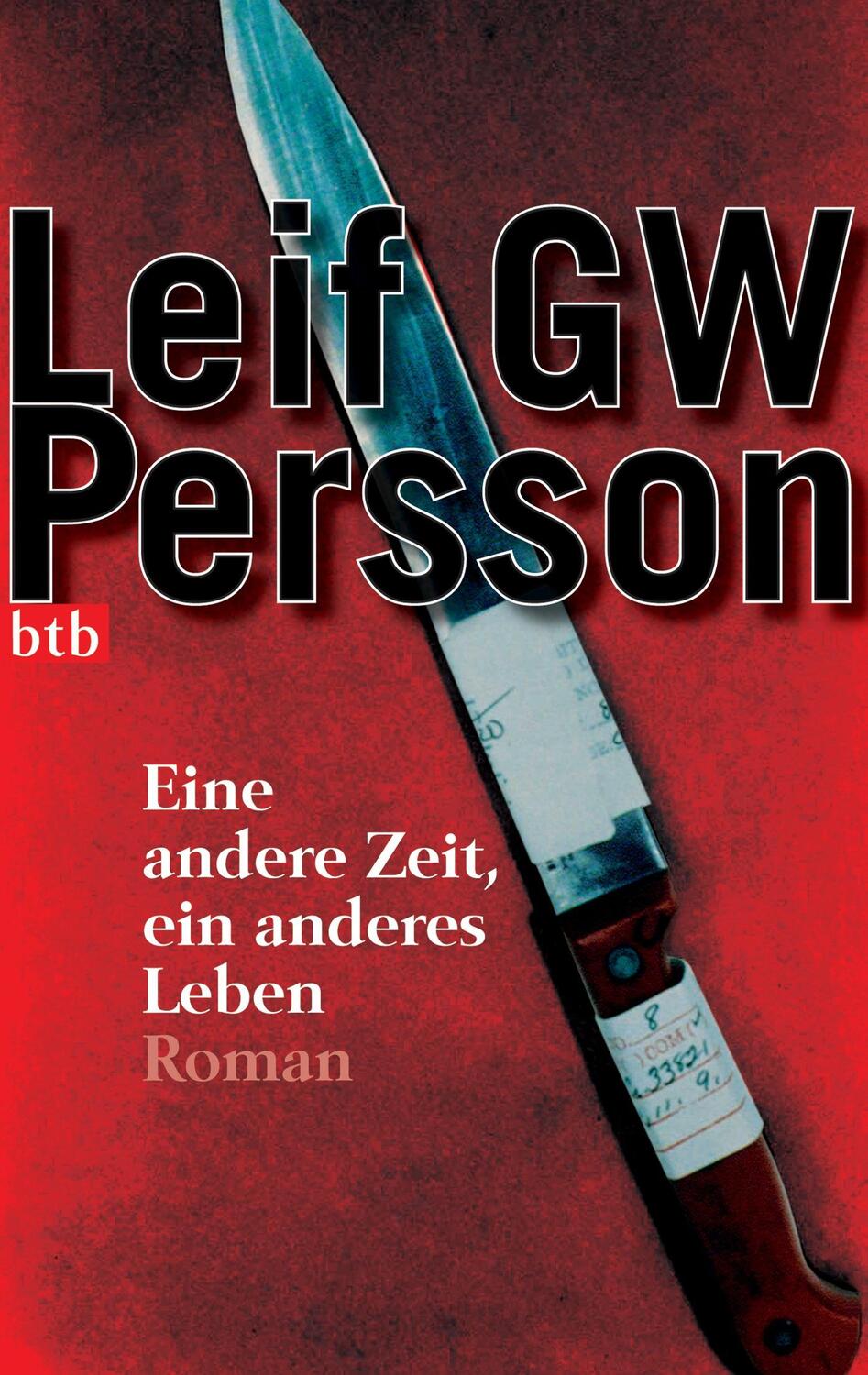 Cover: 9783442736560 | Eine andere Zeit, ein anderes Leben | Leif G. W. Persson | Taschenbuch