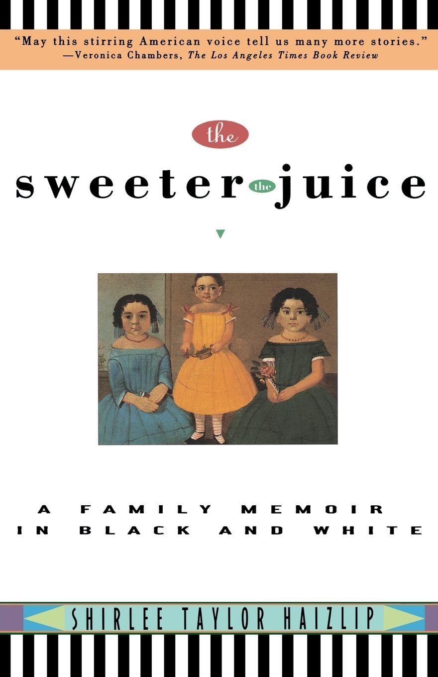 Cover: 9780671899332 | Sweeter the Juice | A Family Memoir in Black and White | Taschenbuch