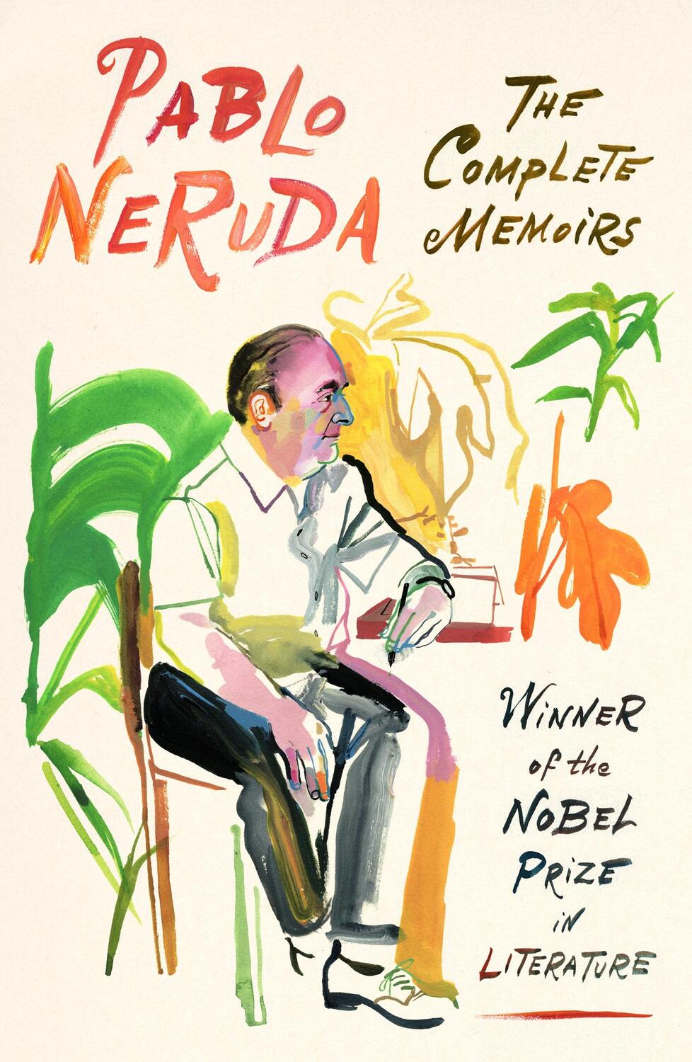 Cover: 9780374538125 | The Complete Memoirs | Expanded Edition | Pablo Neruda | Taschenbuch