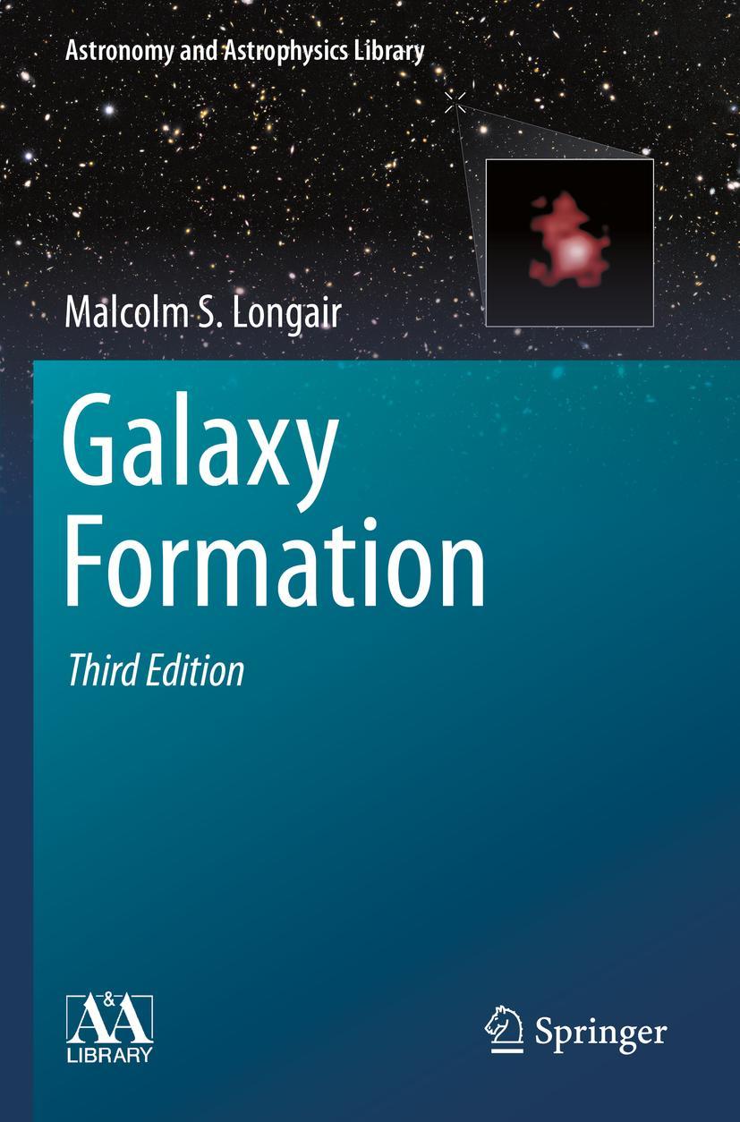 Cover: 9783662658901 | Galaxy Formation | Malcolm S. Longair | Buch | xxv | Englisch | 2023