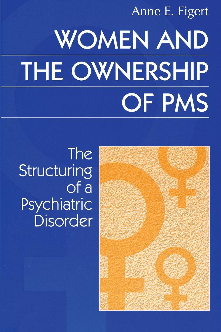 Cover: 9780202305516 | Women and the Ownership of PMS | Anne Figert | Taschenbuch | Englisch