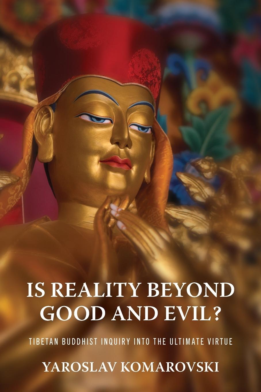 Cover: 9780813952161 | Is Reality Beyond Good and Evil? | Yaroslav Komarovski | Taschenbuch