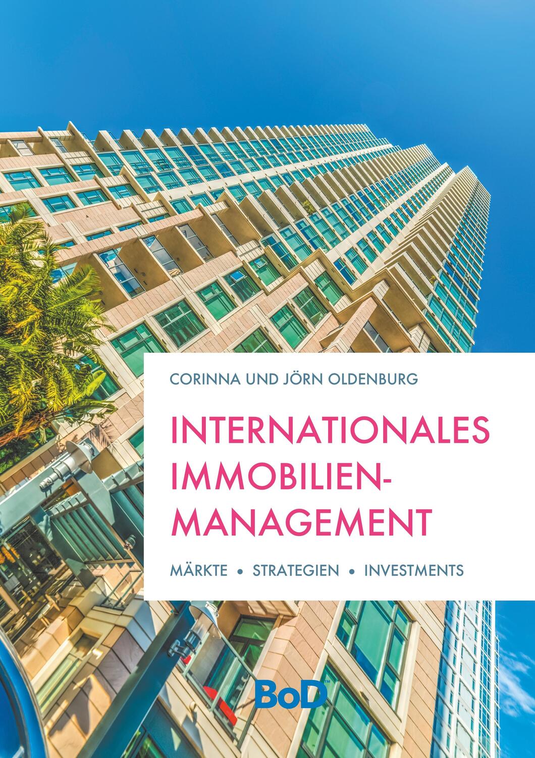 Cover: 9783748147244 | Internationales Immobilienmanagement | Jörn Oldenburg (u. a.) | Buch