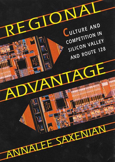 Cover: 9780674753402 | Regional Advantage | Annalee Saxenian | Taschenbuch | Englisch | 1996