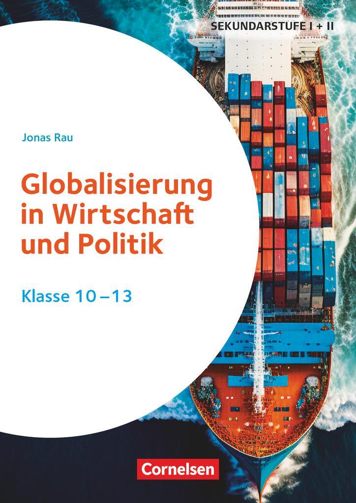 Cover: 9783589169535 | Themenhefte Sekundarstufe - Fächerübergreifend. Globalisierung in...