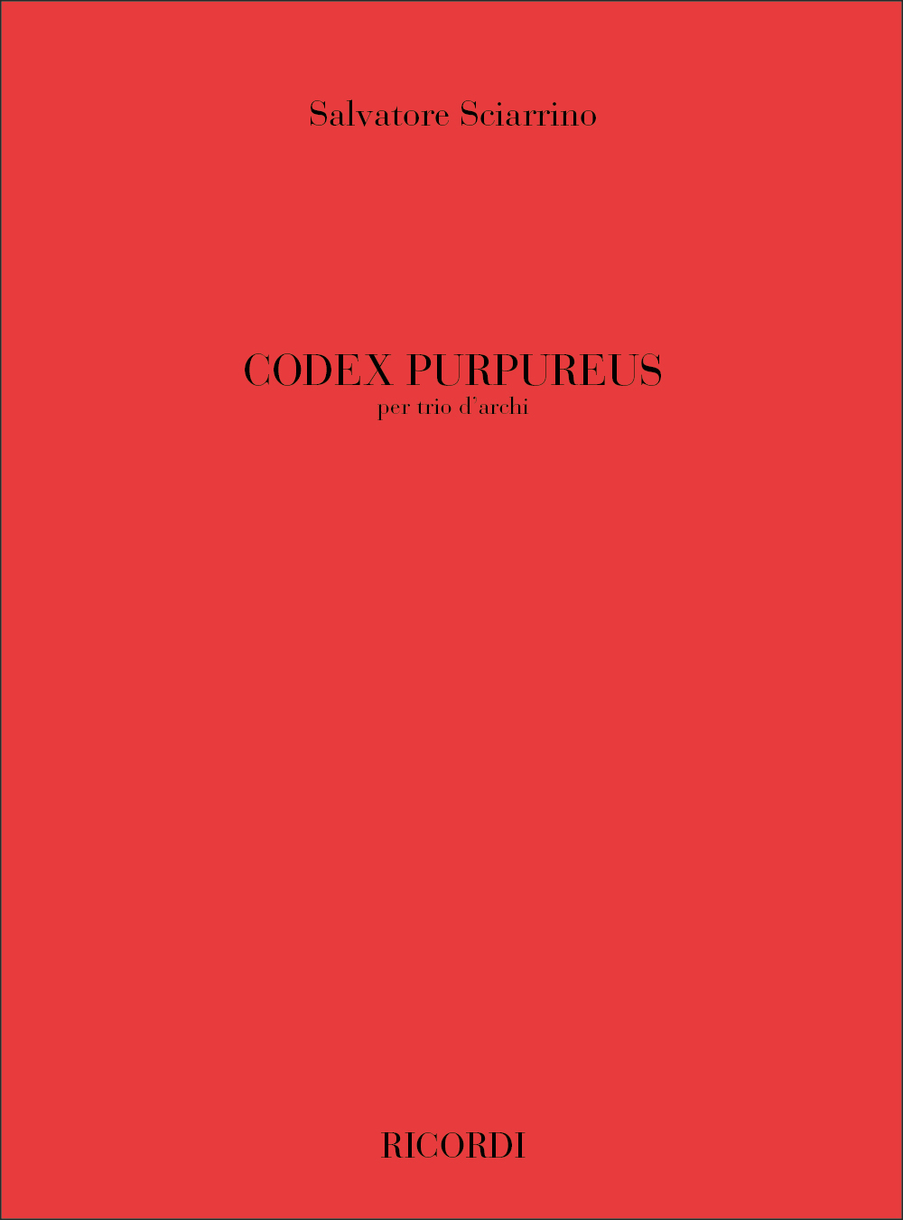 Cover: 9790041336961 | Codex Purpureus | Per Trio D'Archi | Salvatore Sciarrino | Partitur