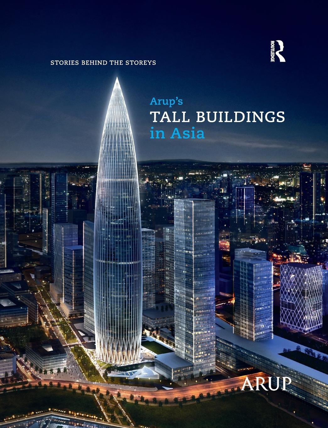 Cover: 9781032178899 | Arup's Tall Buildings in Asia | Stories Behind the Storeys | Ho | Buch