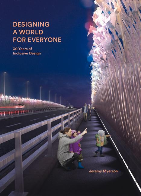Cover: 9781848224636 | Designing a World for Everyone: 30 Years of Inclusive Design | Myerson