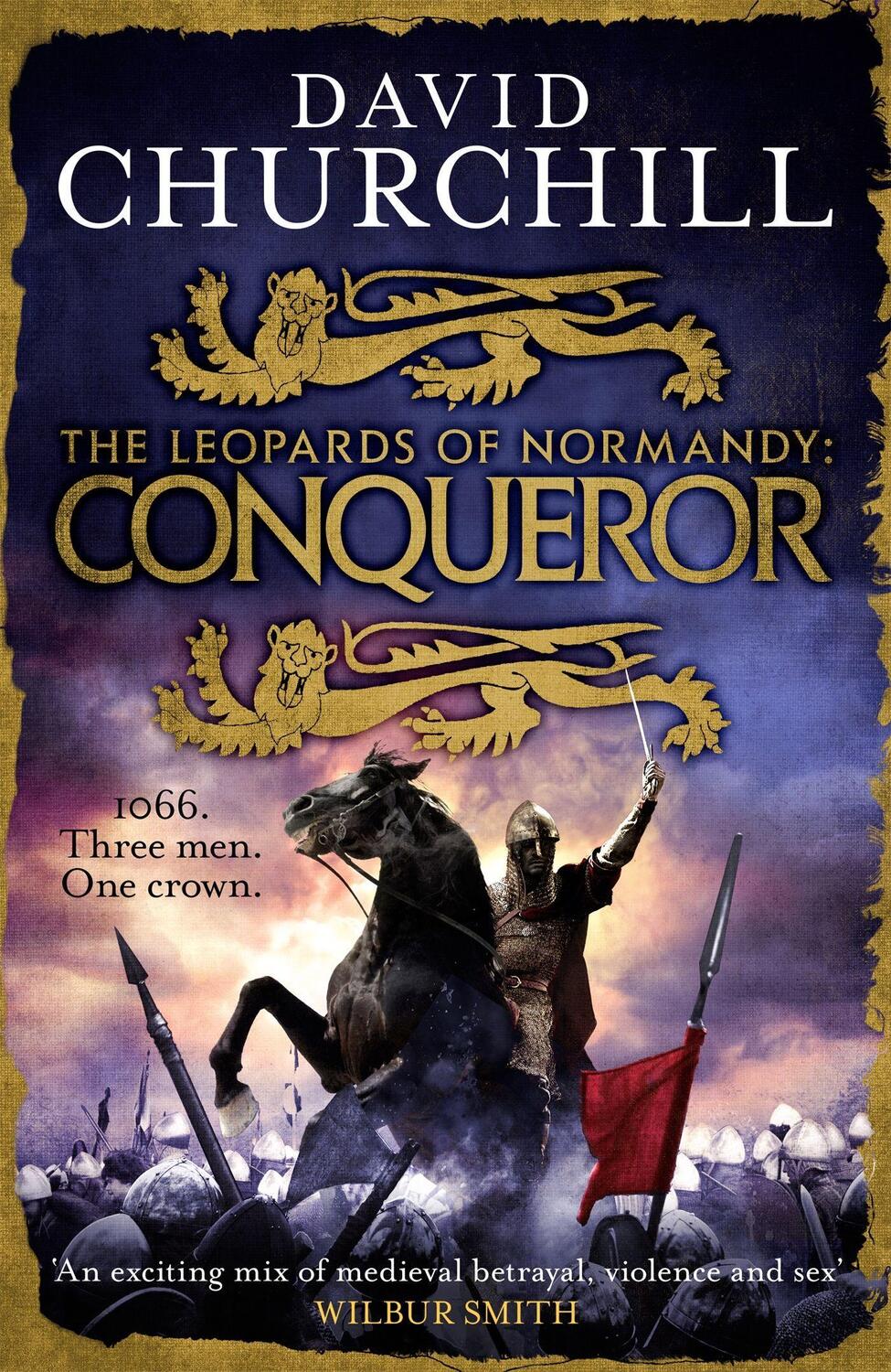 Cover: 9781472219350 | Conqueror (Leopards of Normandy 3) | The ultimate battle is here