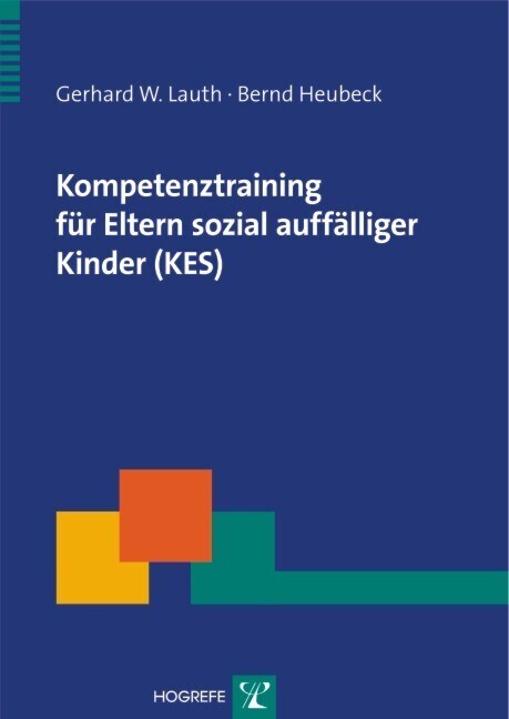Cover: 9783801718299 | Kompetenztraining für Eltern sozial auffälliger Kinder (KES) | Buch