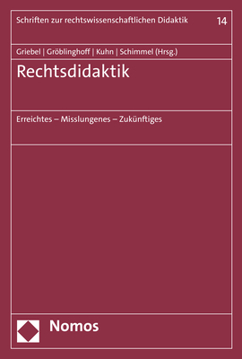 Cover: 9783756005697 | Rechtsdidaktik | Erreichtes - Misslungenes - Zukünftiges | Taschenbuch